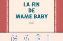 Rentrée littéraire avec Gaël Octavia : La fin de Mame Baby