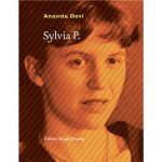 « Sylvia P. » : Ananda Devi dans les yeux d’une autre