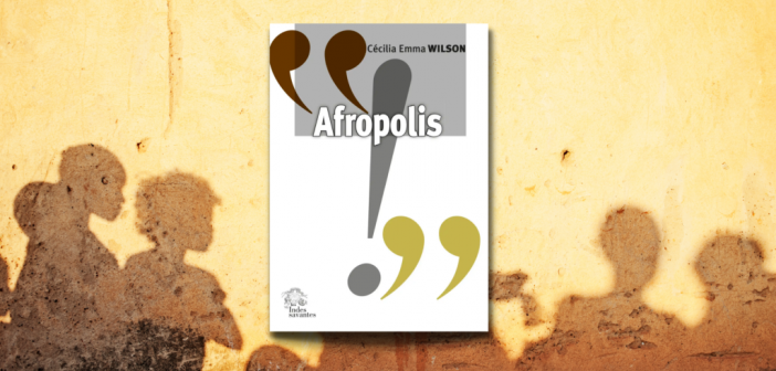 Afropolis : pour un panafricanisme transculturel
