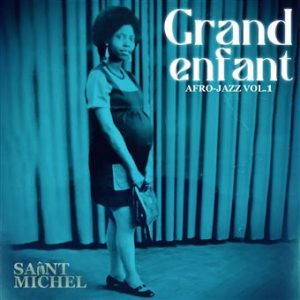 Saint-Michel: jazz, l’amour l’Afrique