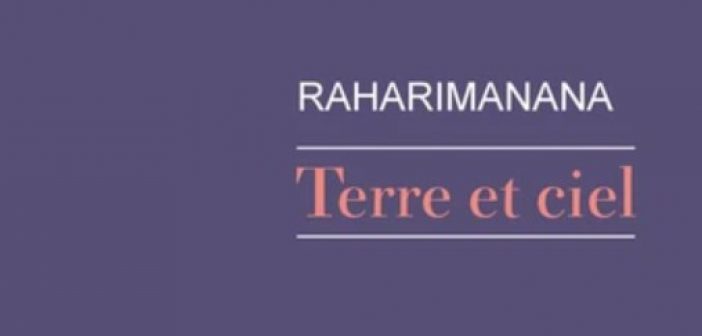 Raharimanana, tisser du ciel et de la terre
