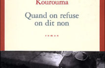 Quand on refuse on dit non, d’Ahmadou Kourouma