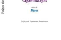 Vagabondages, suivi de bleu