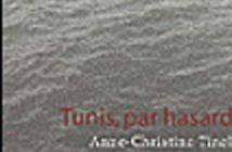 Tunis, par hasard