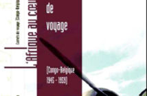 Carnets de voyage (Congo-Belgique 1945-1959)