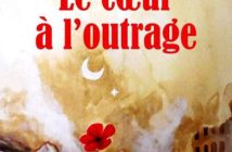 Le cœur à l’outrage de Kaddour Hadadi,