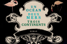 Un océan, deux mers, trois continents