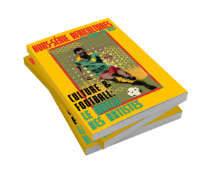 Réunir l’Afrique dans pages hors-série spécial 2023 autour culture football