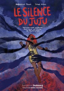 silence juju d’Armandine Penna Diane Morel, soeurs lutte