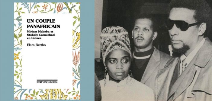 Elara Bertho sur les traces du panafricanisme : contribuer à l’histoire de l’Afrique par elle-même